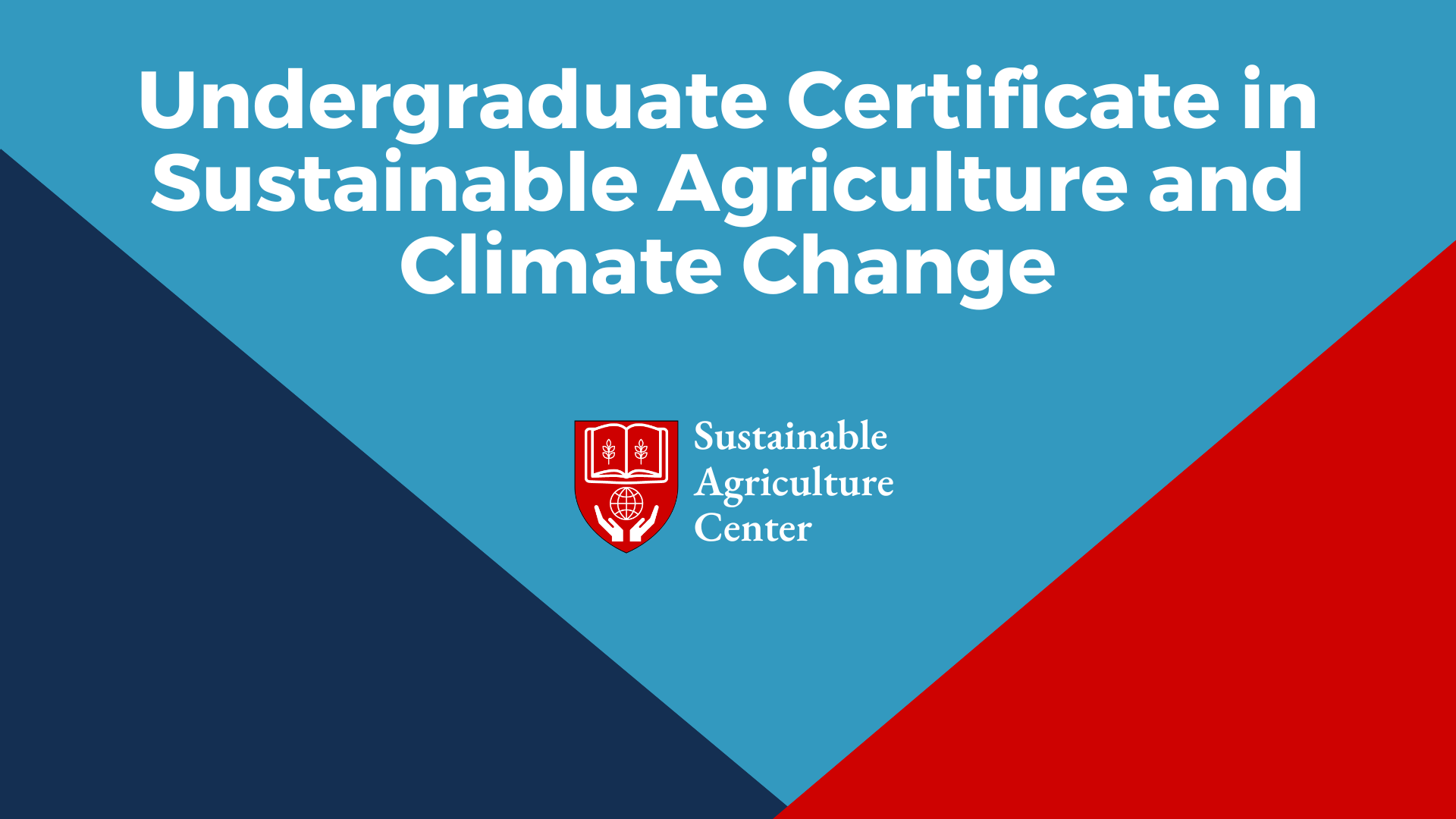 Undergraduate Certificate Program in Sustainable Agriculture and Climate Change